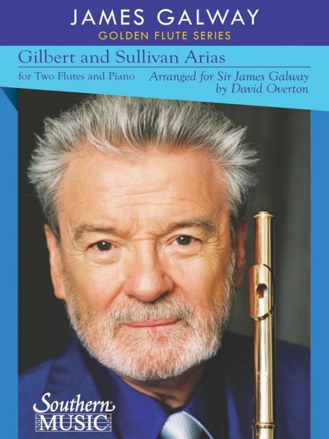 Gilbert & Sullivan Arias For 2 Flutes/piano Arr Galway