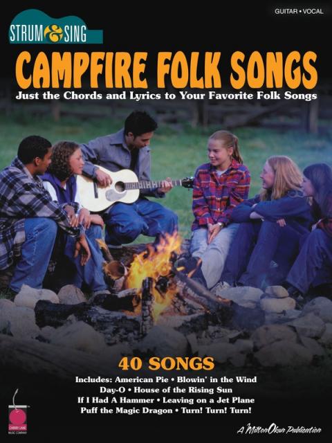 Campfire Folk Songs Strum Sing Chords Lyrics