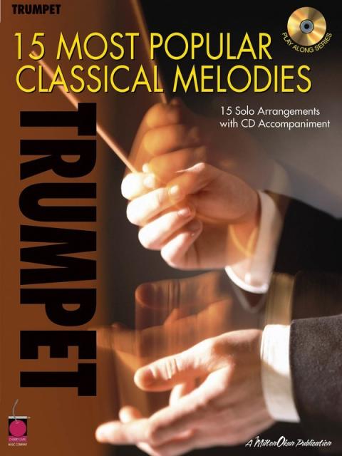 15 Most Popular Classical Melodies Trumpet Bk/cd