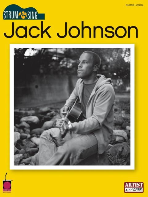 JACK JOHNSON STRUM & SING CHORDS & LYRICS