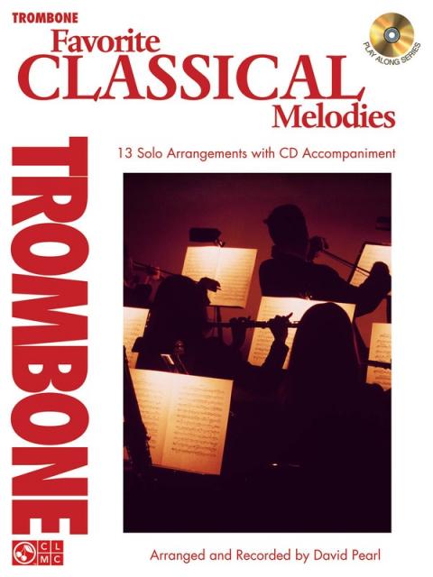 Favorite Classical Melodies Bk/cd Trombone