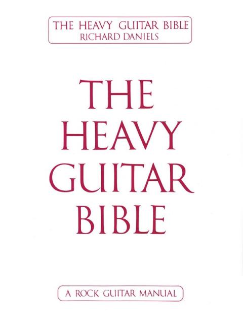 Heavy Guitar Bible Rock Guitar Manual