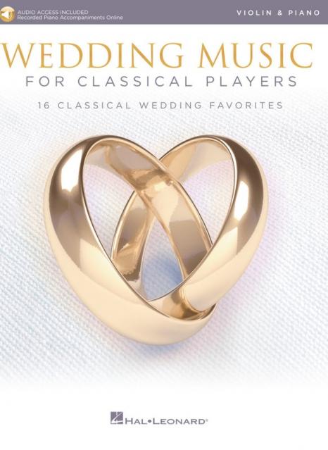 WEDDING MUSIC CLASSICAL PLAYERS VIOLIN/PIANO BK/OLA