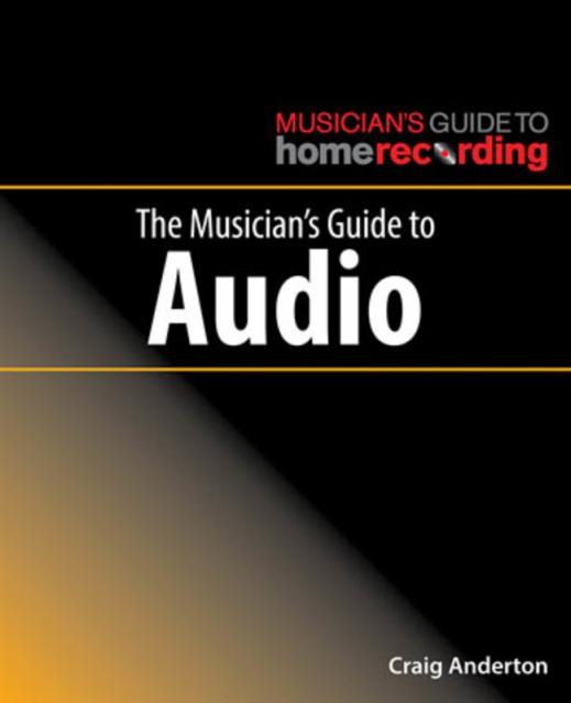 The Musicians Guide To Audio