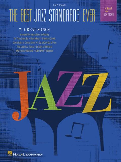 Best Jazz Standards Ever Easy Piano 2nd Edition