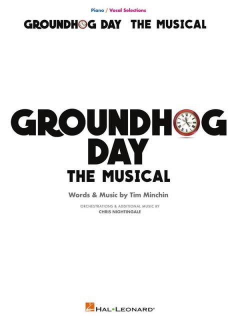 GROUNDHOG DAY THE MUSICAL VOCAL SELECTIONS