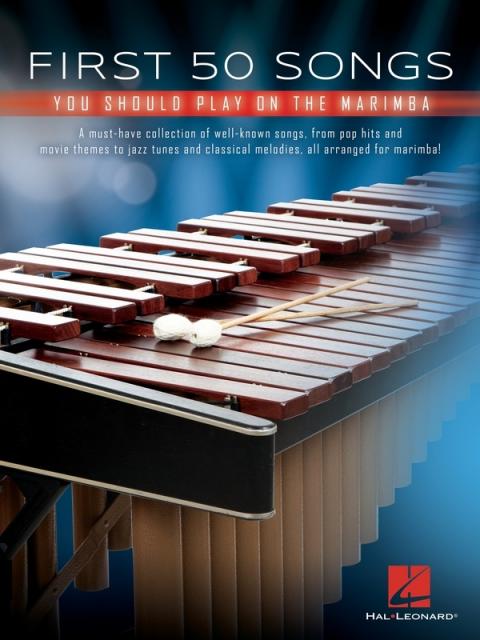 FIRST 50 SONGS YOU SHOULD PLAY ON MARIMBA