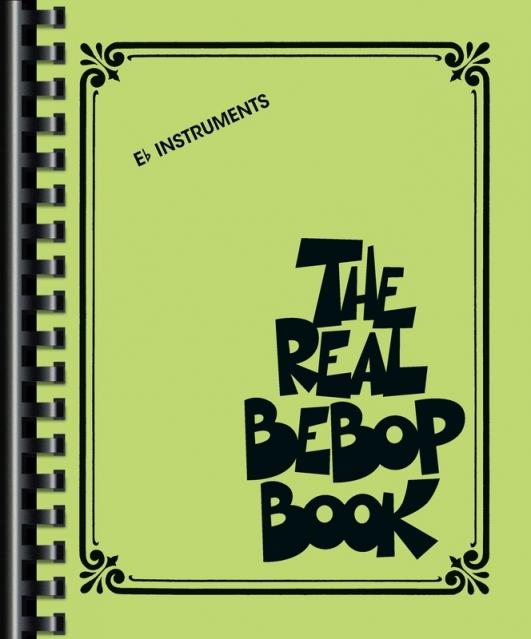 The Real Bebop Book E Flat Instruments