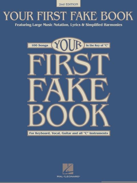 YOUR FIRST FAKE BOOK C INSTRUMENTS 2ND EDITION