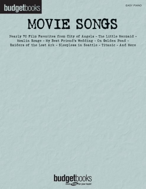 BUDGET BOOKS MOVIE SONGS EASY PIANO