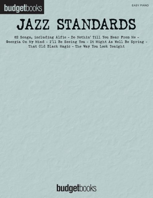 BUDGET BOOKS JAZZ STANDARDS EASY PIANO