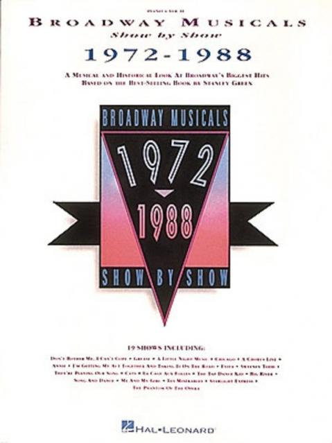 Broadway Musicals Show By Show 1972-1988 Pvg