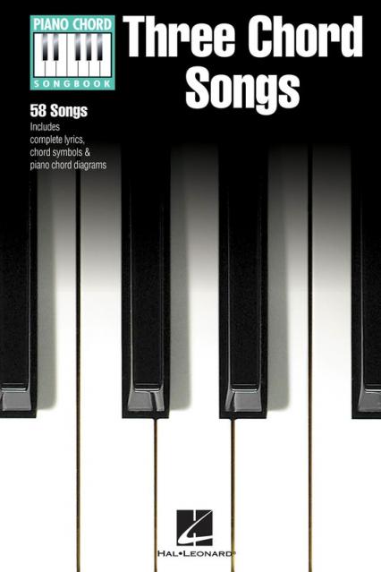 Three Chord Songs Piano Chord Songbook