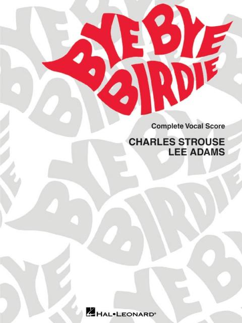 Bye Bye Birdie Vocal Score