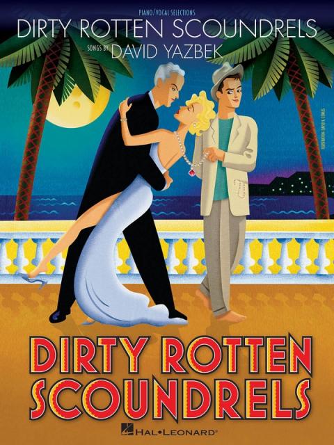 Dirty Rotten Scoundrels Vocal Sel Pvg