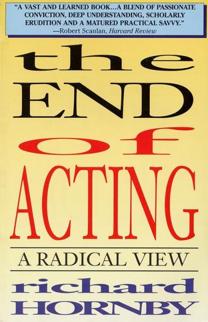 End Of Acting A Radical View