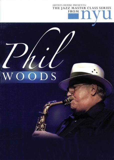 Phil Woods Jazz Master Class Nyu Sax Dvd