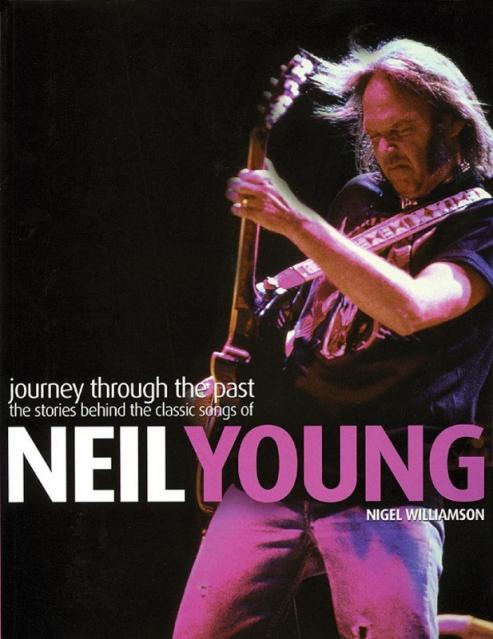 Journey Through The Past Neil Young