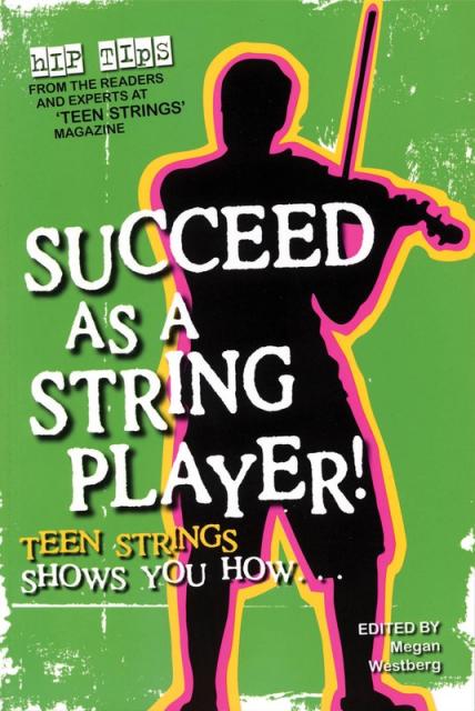 Succeed As A String Player Hip Tips Teens