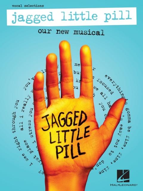 JAGGED LITTLE PILL OUR NEW MUSICAL VOCAL SELECTIONS