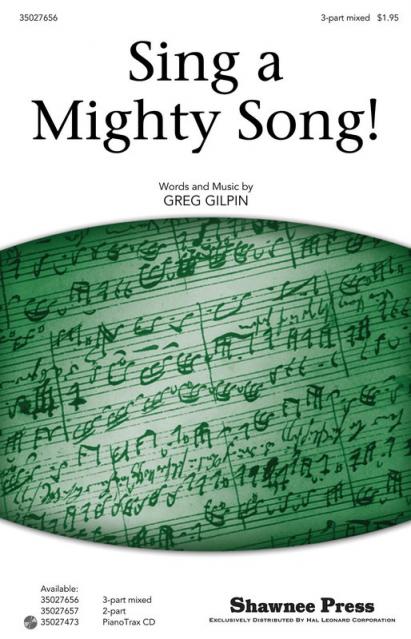 Sing A Mighty Song 3pt With Tpt