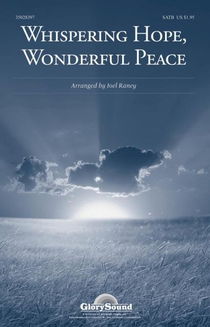 Whispering Hope Wonderful Peace Satb