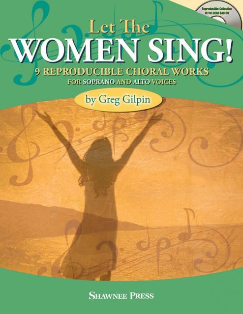 Let The Women Sing! Ssa Bk/cd-rom