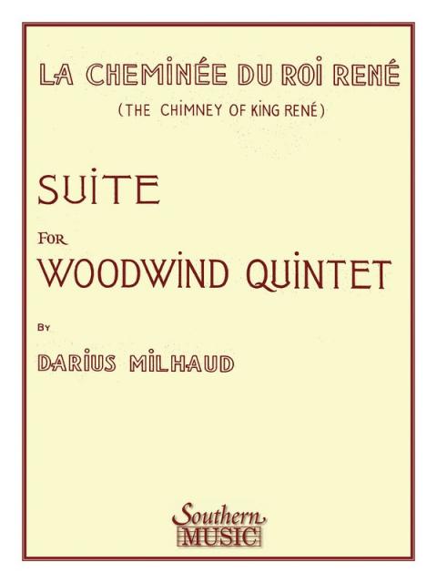 LA CHEMINEE DU ROI RENE WOODWIND QUINTET (POD)