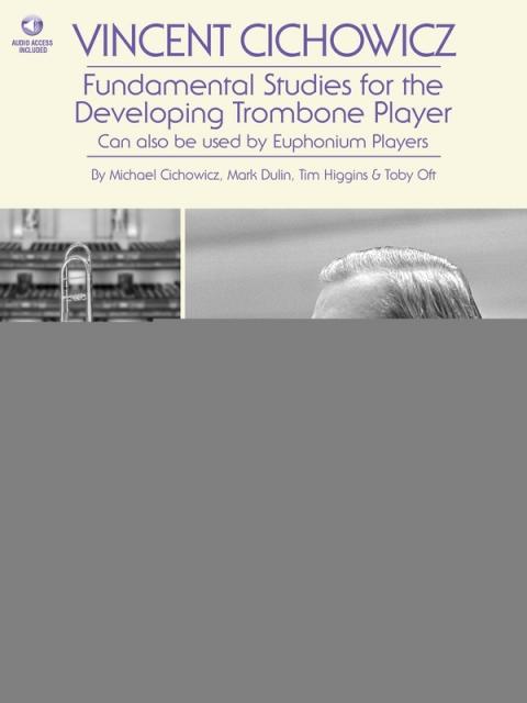 FUNDAMENTAL STUDIES FOR THE DEVELOPING TROMBONE PLAYER BK/OL