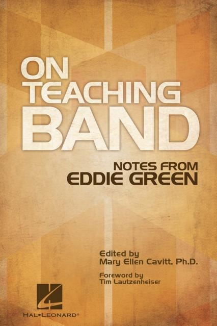 On Teaching Band Notes From Eddie Green