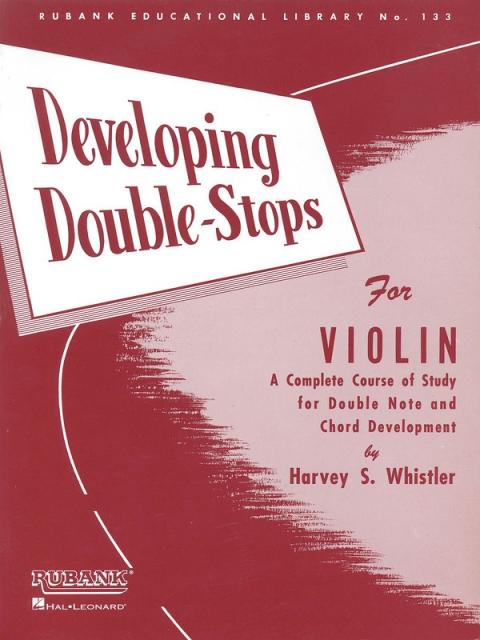 DEVELOPING DOUBLE STOPS FOR VIOLIN ED HARVEY