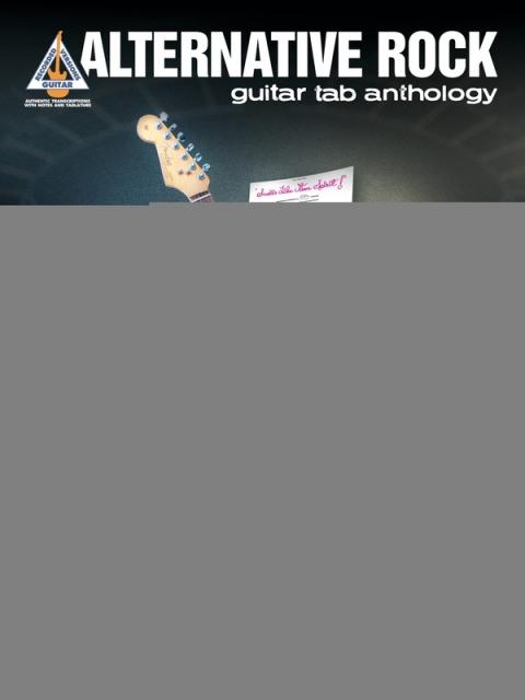 ALTERNATIVE ROCK GUITAR TAB ANTHOLOGY RV