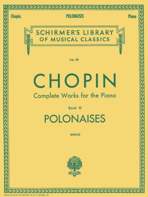 Chopin - Polonaises For Piano Ed Mikuli