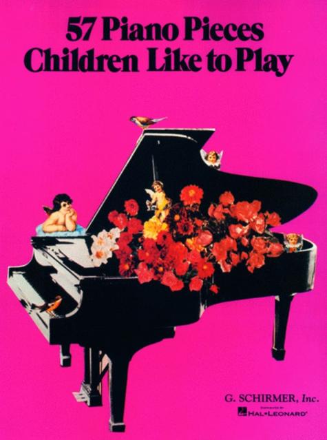 57 Piano Pieces Children Like To Play