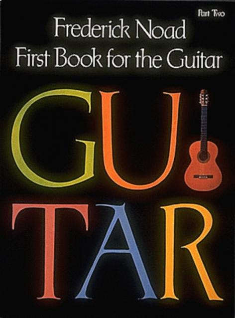 Noad First Book Of Guitar Part 2