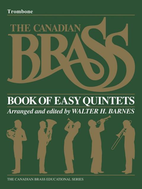 Canadian Brass Begin Quintets Trombone