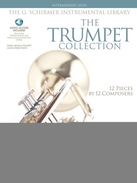 The Trumpet Collection Intermediate Level Bk/ola