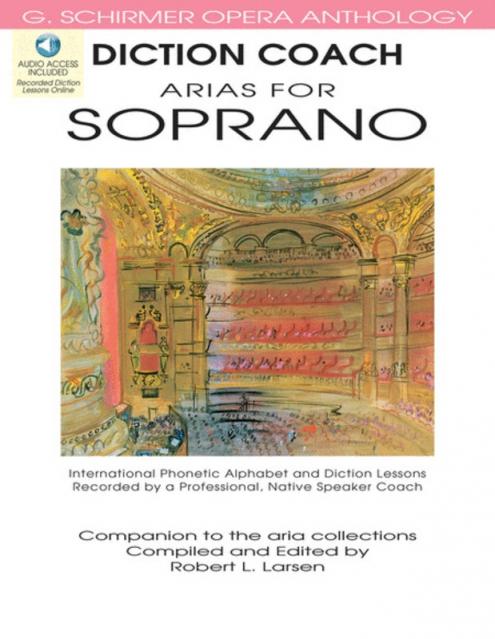 Arias For Soprano Diction Coach Bk/cd (ed.larsen)