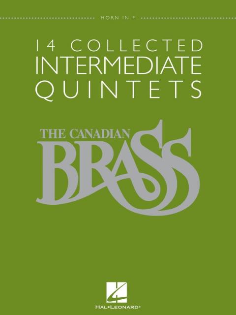 Canadian Brass 14 Collected Int Quintet F Horn