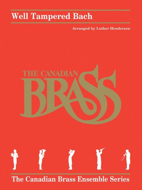 Well Tampered Bach Canadian Brass Quintet