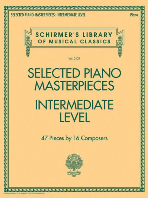 Selected Piano Masterpieces Intermediate Level