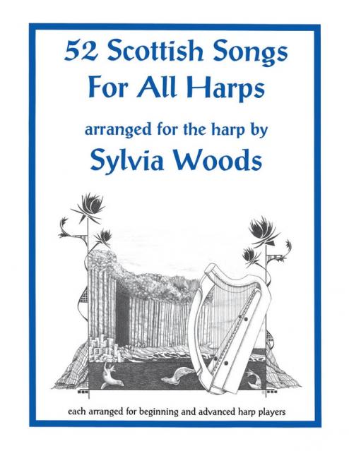 52 SCOTTISH SONGS FOR ALL HARPS