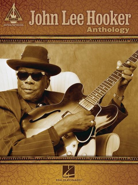 JOHN LEE HOOKER ANTHOLOGY GUITAR TAB RV