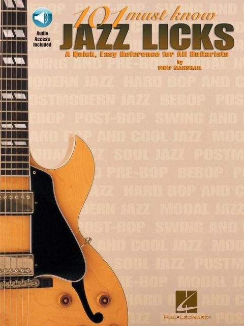 101 Must Know Jazz Licks For Guitar Bk/cd Gtr