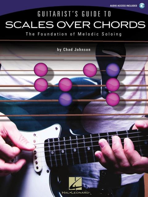 GUITARISTS GUIDE TO SCALES OVER CHORDS BK/OLA