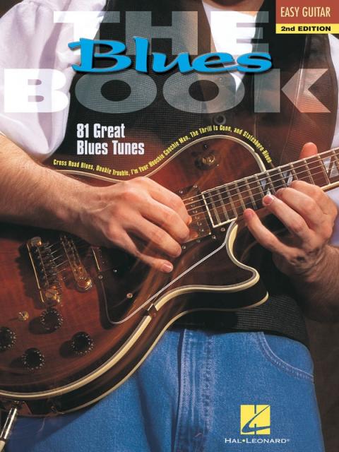 Blues The Book Easy Guitar 2nd Edition