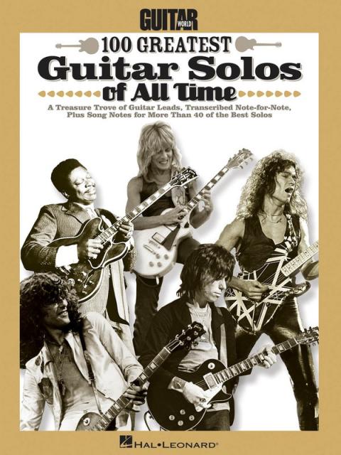 GUITAR WORLDS 100 GREATEST SOLOS OF ALL TIME