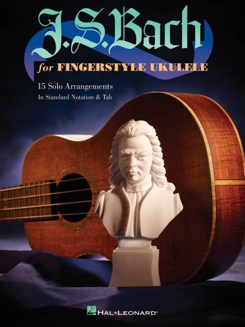 J S Bach For Fingerstyle Ukulele