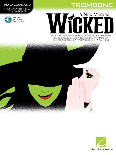 Wicked A New Musical Trombone Bk/cd