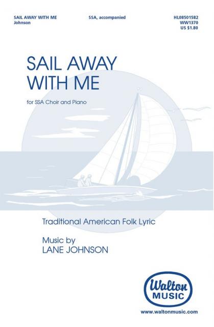 Sail Away With Me Ssa